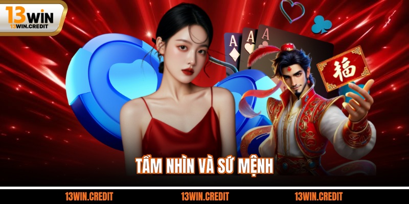 Tầm nhìn và sứ mệnh